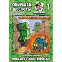 Creeperek - Hadd szóljon!