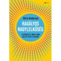 Chris Anderson: Ragályos nagylelkűség