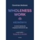 Connirae Andreas: Wholeness Work - Kézikönyv