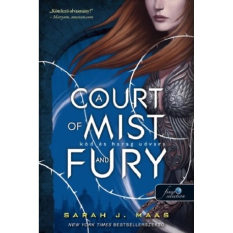 Sarah J. Maas: A Court of Mist and Fury - Köd és harag udvara