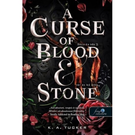K. A. Tucker: A Curse of Blood and Stone - Vér és kő átka