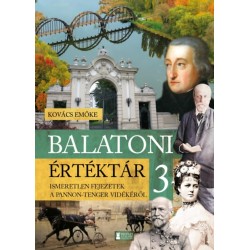 Kovács Emőke: Balatoni értéktár 3.