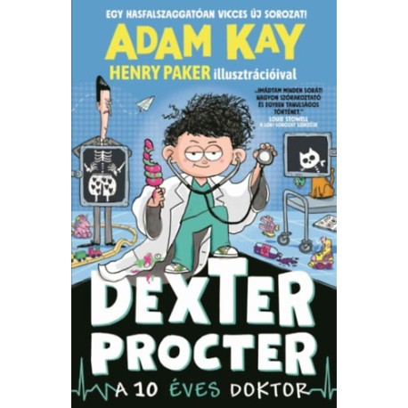 Adam Kay: Dexter Procter, a 10 éves doktor