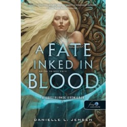 Danielle L. Jensen: A Fate Inked in Blood - Vérbe vetett sors