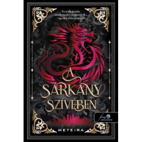 Heteira: A sárkány szívében