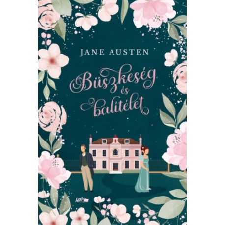 Jane Austen: Büszkeség és balítélet