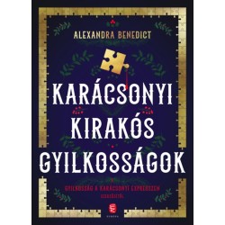 Alexandra Benedict: Karácsonyi kirakós gyilkosságok