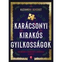 Alexandra Benedict: Karácsonyi kirakós gyilkosságok