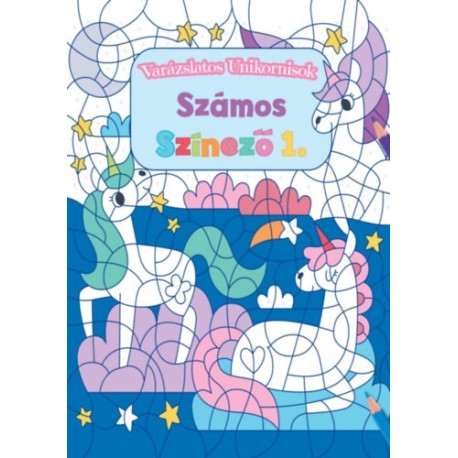 Varázslatos unikornisok - Számos színező 1.