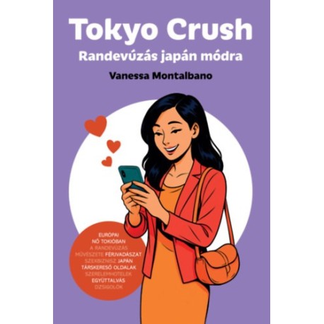 Vanessa Montalbano: Tokyo Crush