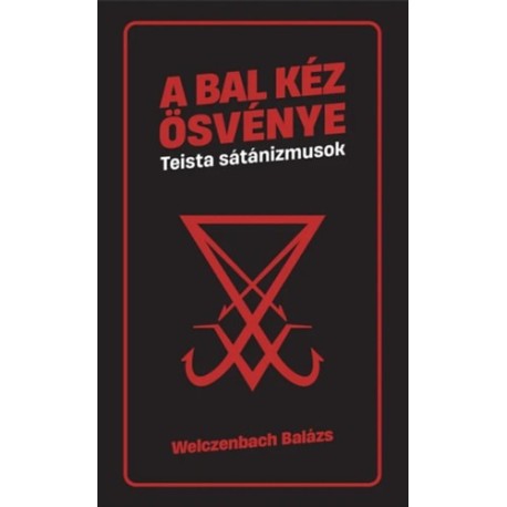 Welczenbach Balázs: A bal kéz ösvénye