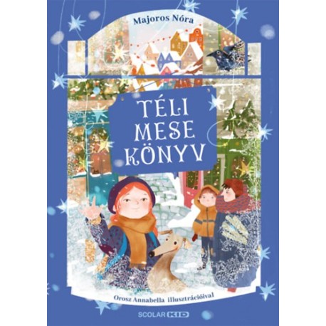 Majoros Nóra: Téli mesekönyv