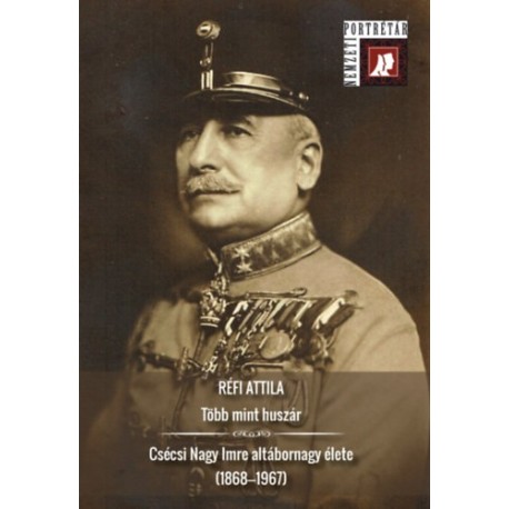 Réfi Attila: Több mint huszár