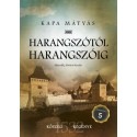 Kapa Mátyás: Harangszótól harangszóig