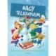 Halász-Szabó Klaudia, Izmindi Katalin, Jámbor Eszter, Sarkady-filákéva-, Sillingernikolett, Szeghy Karolina: Nagy télkönyvem