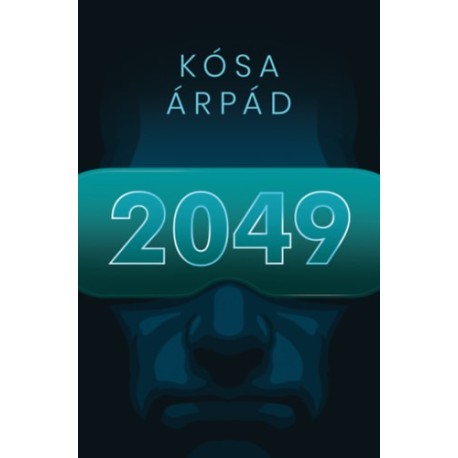 Kósa Árpád: 2049