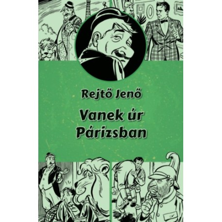 Rejtő Jenő: Vanek úr Párizsban