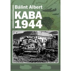 Bálint Albert: Kaba 1944