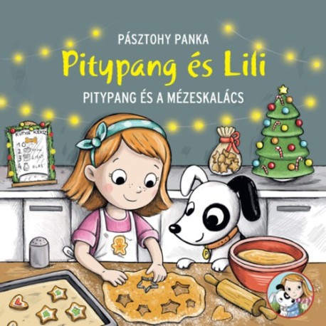 Pásztohy Panka: Pitypang és a mézeskalács