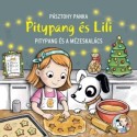 Pásztohy Panka: Pitypang és a mézeskalács