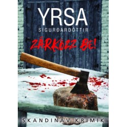 Yrsa Sigurdardóttir: Zárkózz be!
