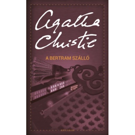 Agatha Christie: A Bertram szálló
