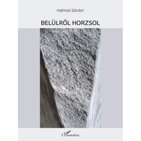 Halmosi Sándor: Belülről horzsol