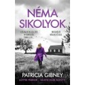 Patricia Gibney: Néma sikolyok