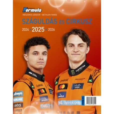 Bethlen Tamás, Mészáros Sándor: Száguldás és cirkusz 2025