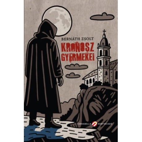 Bernáth Zsolt: Kronosz gyermekei