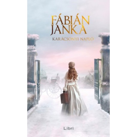 Fábián Janka: Karácsonyi napló