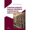 Kovács Krisztina: A magyar kisegítő iskolák története a kezdetektől 1920-ig