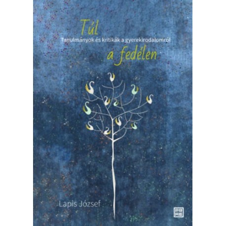 Lapis József: Túl a fedélen