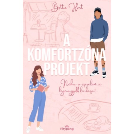 Bettie Hart: A komfortzóna projekt