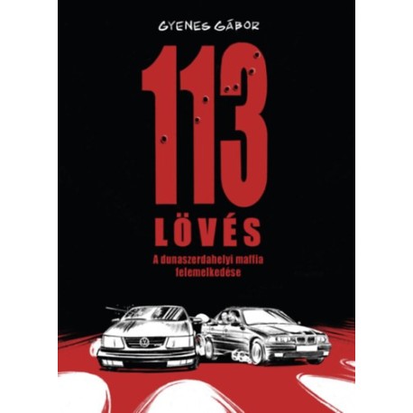 Gyenes Gábor: 113 lövés