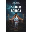 Dani Fromcsenko: A láger bohóca