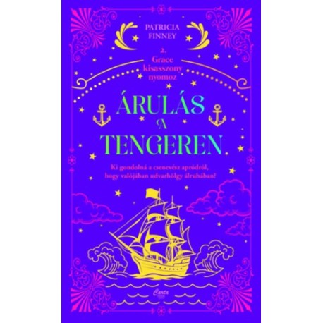 Patricia Finney: Árulás a tengeren