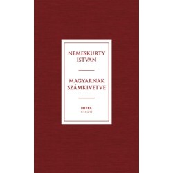 Nemeskürty István: Magyarnak számkivetve