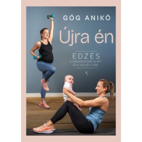 Góg Anikó: Újra én