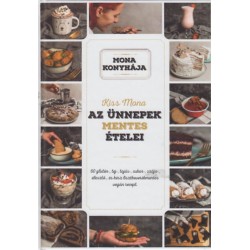 Kiss Mona: Az ünnepek mentes ételei