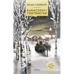 Selma Lagerlöf: Karácsonyi történetek
