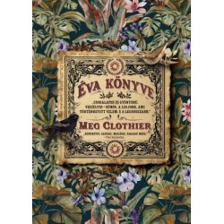 Meg Clothier: Éva könyve