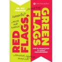 Dr. Ali Fenwick: Red Flags, Green Flags - Intő és biztató jelek az emberi kapcsolatokban
