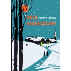 Fekete István: Régi karácsony