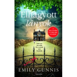 Emily Gunnis: Elhagyott lányok