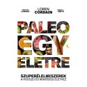 Loren Cordain: Paleo egy életre