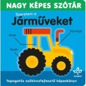 Sarah Lock: Szeretem a járműveket - Nagy képes szótár