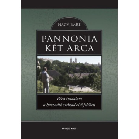 Nagy Imre: Pannonia két arca