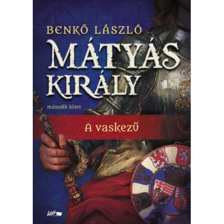 Benkő László: Mátyás király II.