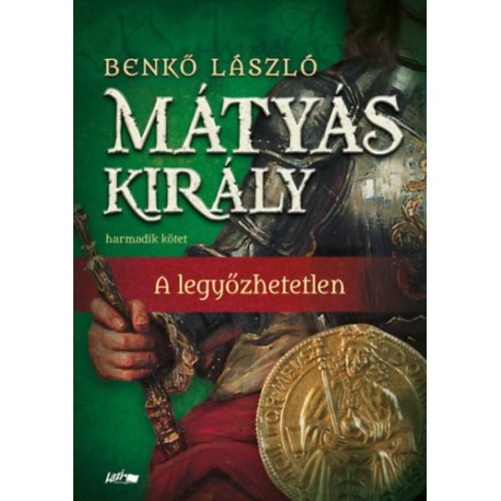 Benkő László: Mátyás király III.